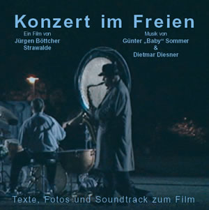 Jürgen Böttcher: Konzert im Freien (Texte, Fotos und Soundtrack zum Film)